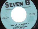 Oliver Morgan The La La Man R&B Funk 45 Seven B HEAR