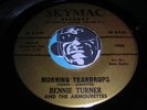 BENNIE TURNER Northern Soul 45 Skymac Morning Teardrops
