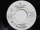 Orig1962 The Rollers'Troubles'&The Bug DJ Copy Bel-star