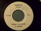 is it PRINCE FAR I OR JAZZBO -JOHNNY GET WORSE RARE 7
