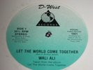 WALI ALI-Let The World Come Together 12