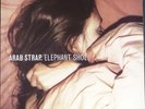 ARAB STRAP ELEPHANT SHOE LP UK 1999