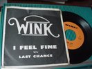 Wink I FEEL FINE / LAST CHANCE 1979 power pop