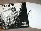 F.U.'s Kill For Christ LP Exclaim Original 1982 HC