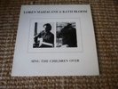 Loren Mazzacane and Kath Bloom LP Sing the Children '82