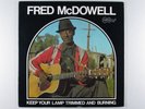 Fred McDowell – Keep Your Lamp Trimmed & .. LP Arhoolie