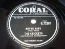 THE CRICKETS -MAYBE BABY -Q.72307 -58 BUDDY HOLLY -RARE