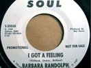 * BARBARA RANDOLPH I Got A Feeling RARE NORTHERN SOUL ?