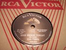 ELVIS PRESLEY--Good Rockin Tonight. RCA 78 rpm 6381. EX