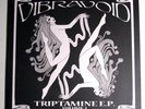 VIBRAVOID Triptamine 2 Nasoni sula bassana Wizard Of Oz