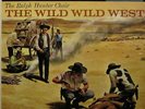 TAS RALPH HUNTER CHOIR The Wild Wild West 1S/1S NM -