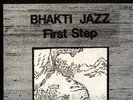 BHAKTI JAZZ FIRST STEP GERMAN JAZZ FUNK