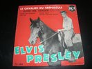Elvis Presley EP - Le Cavalier Du Crepuscule -  RARE