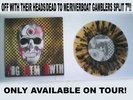 OFF WITH THEIR HEADS DEAD TO ME RIVERBOAT GAMBLERS