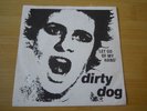 DIRTY DOG 7