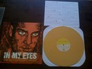 In My Eyes- 1st LP YELLOW VINYL/floorpunch/SSD/mental