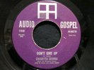 CASSIETTA GEORGE Dont Give Up AUDIO funk soul gospel 45