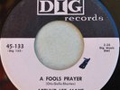 ARTHUR LEE MAYE 45 Fools Prayer 1957 Doo Wop   DIG