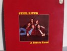 STEEL RIVER; 2. LP,  A Better Road 1971, Toprarität - 