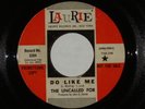 1967 Garage 45 THE UNCALLED FOR Do Like Me dj promo