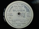 BLUSH-Everyday  VINYL 7