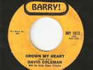 David Coleman 45 Drown My Heart /My Foolish (N Soul) EX