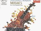 Michael Rabin, Mosaics.   180g Sealed Vinyl LP.