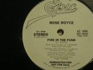 ROSE ROYCE- STILL IN LOVE /FIRE IN THE FUNK.WHITE PROMO