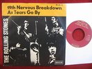 Rolling Stones  7'' 19TH NERVOUS BREAKDOWN / AS TEARS