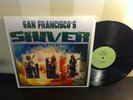 SAN FRANCISCO'S SHIVER LP Rockadelic psych prog /600