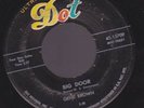   rOCKaBILLy GENE BROWN Big Door DOT  (((Listen)))