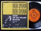 BOB DYLAN One Of Us Must Know DANISH 45 + PS 7