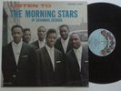 LISTEN TO THE MORNING STARS RARE GOSPEL