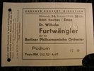 WILHELM FURTWÄNGLER**BERLINER*ORIG.TICKET ESSEN 1940*