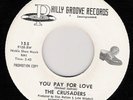 NORTHERN SOUL/CRUSADERS/YOU PAY FOR LOVE