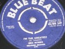 7 inch RARE IM THE GREATEST - ERIC MORRIS