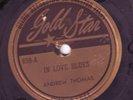 Andrew Thomas -78 rpm record -In Love Blues -Gold Star