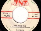 ROCKABILLY 45 TRAITS ONE MORE TIME/DONT BE BLUE TNT 164