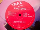 PHUTURE Acid Tracks TRAX WBMX CHICAGO HOUSE 12