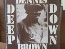Dennis Brown - DEEP DOWN - Observer Orig - KILLER TUBBY