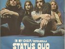 STATUS QUO - IN MY CHAIR 7N.17998 W/P/S RARE UK 7