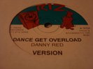 Danny Red Dance Get Overload Killer Digi 12