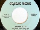BROKEN GLASS: Rather You Than Me (rare soul vinyl 45)