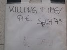 KILLING TIME / PROFOUND EFFECT 7 testpress NYHC sxe