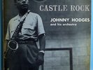 JOHNNY HODGES CASTLE ROCK RARE ORIG '55 NORGRAN MONO LP