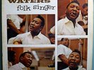 MUDDY WATERS FOLK SINGER ULTRA-RARE '64 CHESS MONO LP