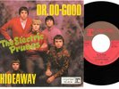 ELECTRIC PRUNES Dr Do-Good / Hideaway PS 45 VG++ Psych