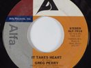 Modern Soul 45 GREG PERRY It Takes Heart ALFA HEAR