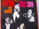 PETE LANCASTER & THE UPSETTERS  RHYTHM & BLUES SHOW LP
