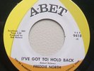 R&B Funk Soul FREDDIE NORTH I've Got TO Hold Back HEAR